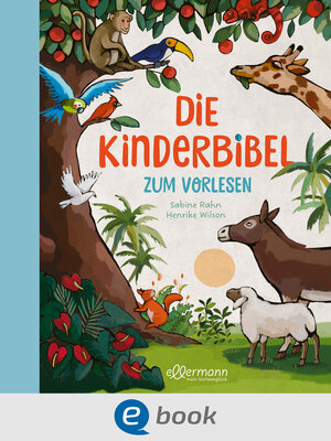 cover image of Die Kinderbibel zum Vorlesen